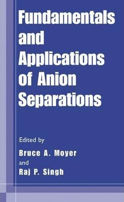 Libro Fundamentals And Applications Of Anion Separations ...