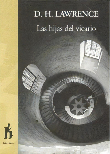 Las Hijas Del Vicario, De D.h Lawrence. Editorial Belvedere Editorial, Tapa Blanda En Español