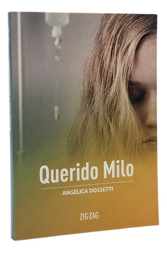 Querido Milo - Angélica Dossetti