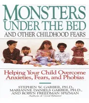 Comprar Libro Monsters Under The Bed And Other Childhood Fears - ...