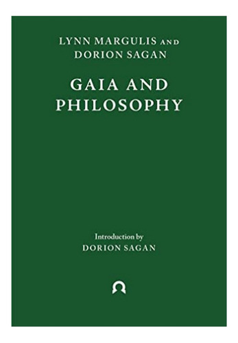 Gaia And Philosophy - Lynn Margulis. Eb01
