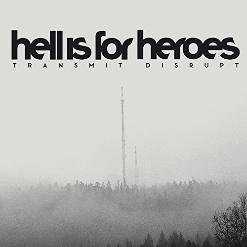 Cd Transmit Disrupt - Hell Is For Heroes