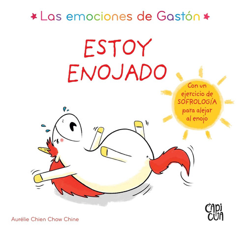 Libro Estoy Enojado-emociones De Gaston - Chien Chow Chine,