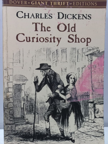 Charles Dickens             The Old Curiosity Shop