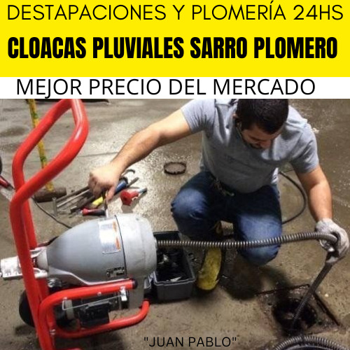 Destapa Cañería Cloaca Zona Sur, Norte Oeste Caba Plomero-en