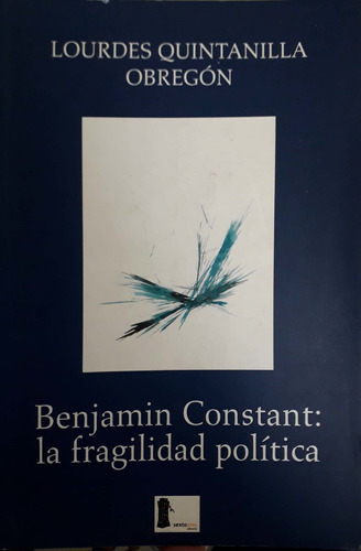 Benjamin Constant; La Fragilidad Política 