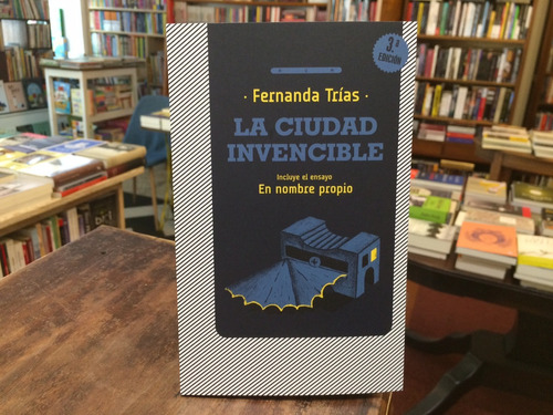 La Ciudad Invencible - Fernanda Trías