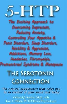 5-htp - The Serotonin Connection - Othniel J Seiden Md (p...