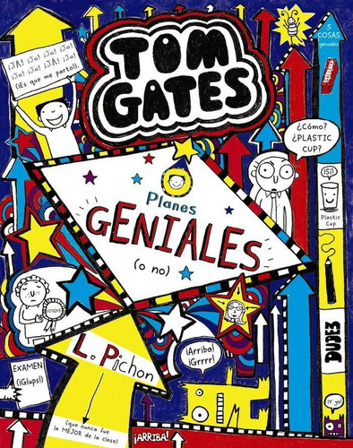 Libro: Tom Gates: Planes Geniales (o No). Pichon, Liz. Edito