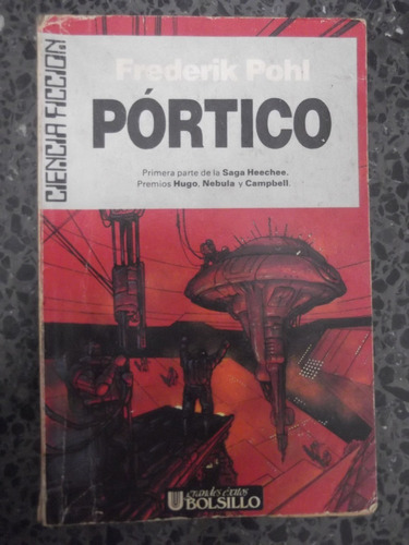 Portico Frederik Pohl Ultramar Ciencia Ficcion Saga Heechee