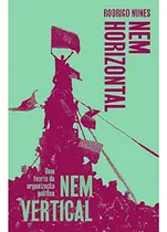 Comprar Libro Nem Horizontal Nem Vertical De Nunes, Rodrigo Ubu Edit