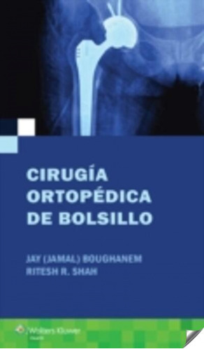 Cirugía Ortopédica De Bolsillo  -  Boughanem