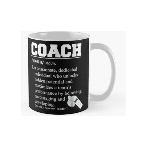 Taza Camiseta Coach Definition Funny Coach Calidad Premium