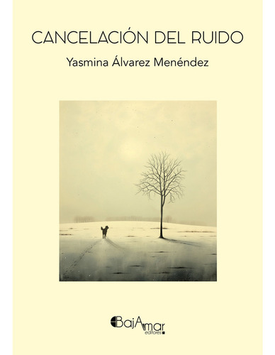 Cancelacion Del Ruido - Alvarez Menendez,yasmina