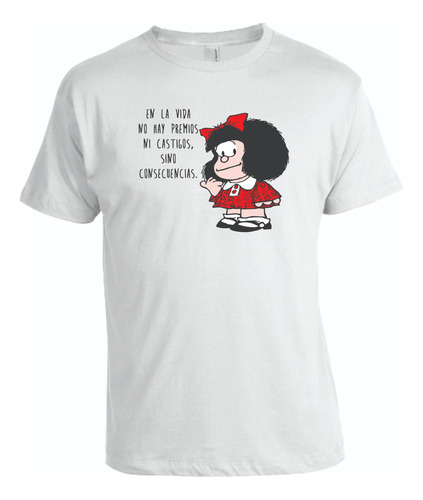 Camiseta Mafalda Vicosca Tacto Algodón En La Vida No Hay