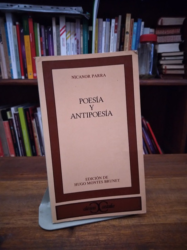 Poesia Y Antipoesia - Nicanor Parra