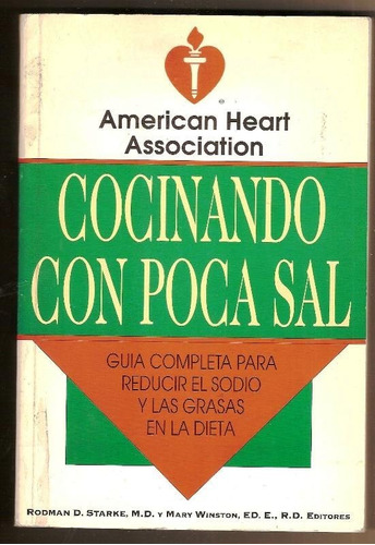 Cocinando Con Poca Sal - American Heart Association - 1990