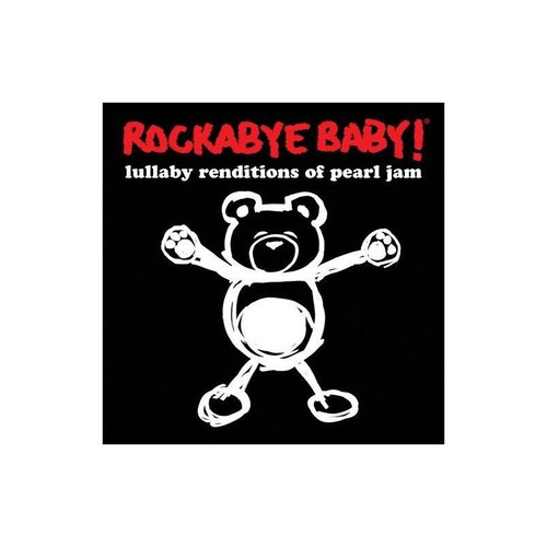 Rockabye Baby Lullaby Renditions Of Pearl Jam Jewel Case O-c