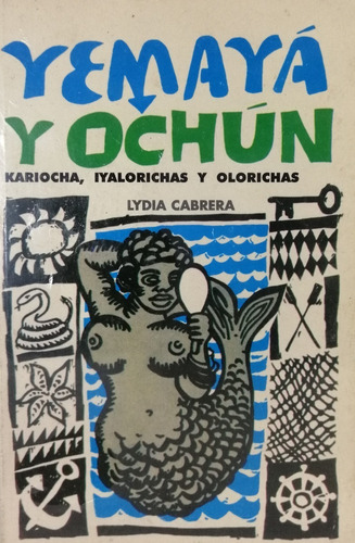 Yemaya Y Ochun Kariocha, Iyalorichas Y Olorichas L Cabrera 
