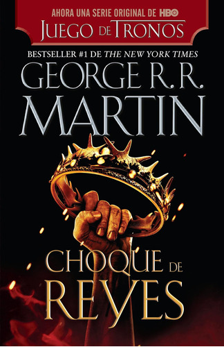 Libro: Choque De Reyes A Clash Of Kings (canción De Hielo Y 