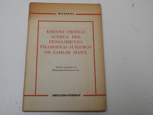 Pensamiento Filosofico Juridico De Marx. Massini - L439