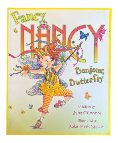 Libro Fancy Nancy, Bonjour, Butterfly