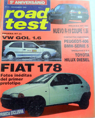 Road Test 61 Gol 1.6 Fiat 178 R19 Coupe Hilux Diesel Bmw S-5