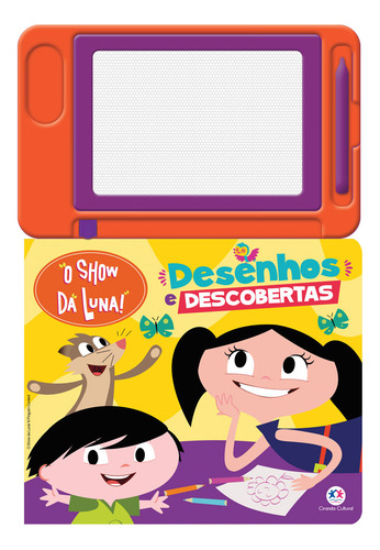 Lousa Magnética - O Show Da Luna - Desenhos E Descobertas