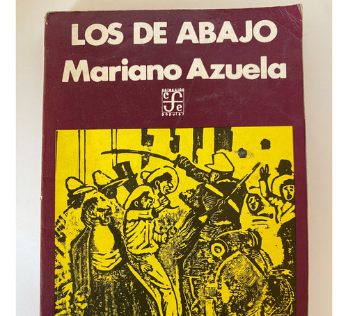 Libro Los De Abajo De Mariano Azuela, En Buen Estado.