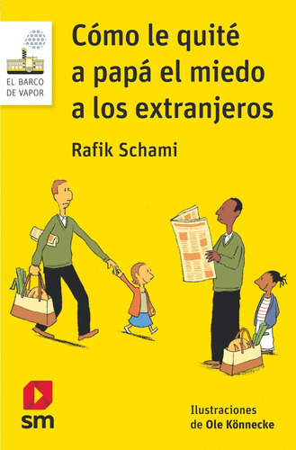 Libro Cómo Le Quité A Papá El Miedo A Los Extranjeros