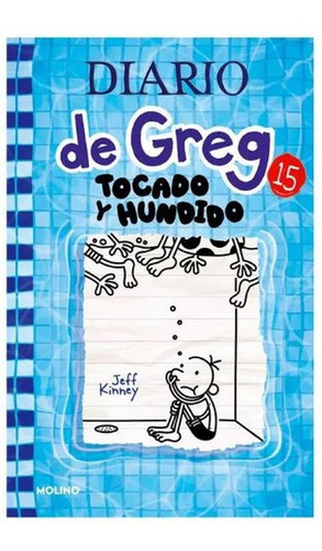 Diario De Greg 15. Tocado Y Hundido