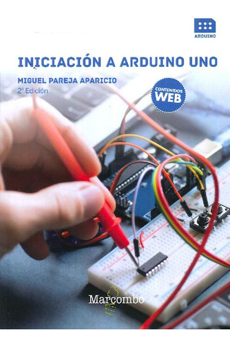 Libro Iniciación A Arduino Uno De Miguel Pareja Aparicio