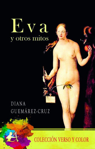 Libro: Eva Y Otros Mitos. Guemárez-cruz, Diana. Editorial Ad