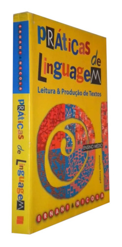 Práticas De Linguagem Leitura Produção De  Textos Ernani & Nicola Livro Para Ensino Médio  (
