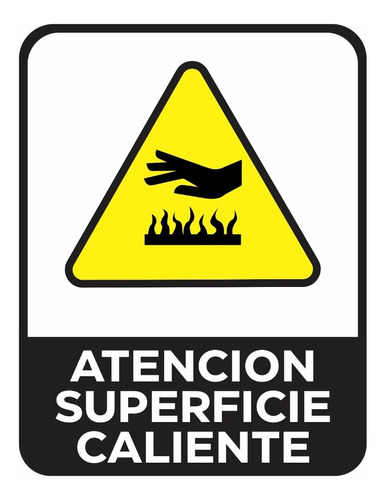 Cartel Atencion Superficie Caliente 22x28 Alto Impacto