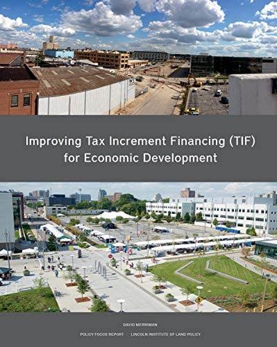 Libro: Improving Tax Increment Financing (tif) For Economic