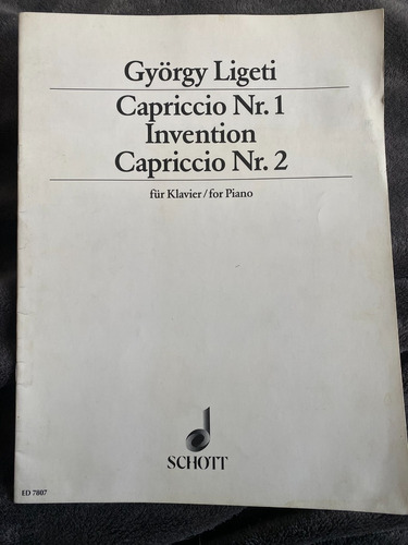 György Ligeti  Capriccio Nr. 1, Nr. 2, Invention (for Piano)