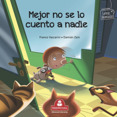 Libro: Mejor No Se Lo Cuento A Nadie: Colección Letras Anima