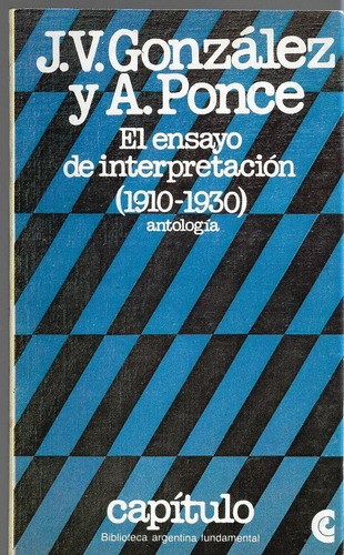 Capítulo_j.v. Gonzalez Y A. Ponce_ensayo/antología_1910-1930