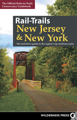 Libro Rail-trails New Jersey & New York: The Definitive G...