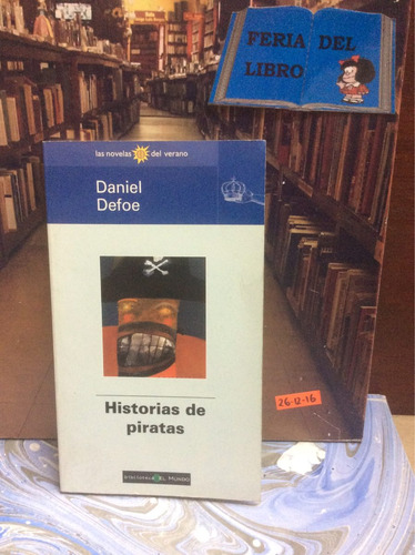 Historias De Piratas - Daniel Defoe - Novelas De Verano