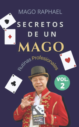 Secretos De Un Mago Vol. 2: Rutinas Profesionales (spanish 