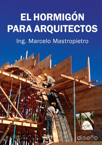 Imagen 1 de 2 de El Hormigon Para Arquitectos - Ed. Nobuko