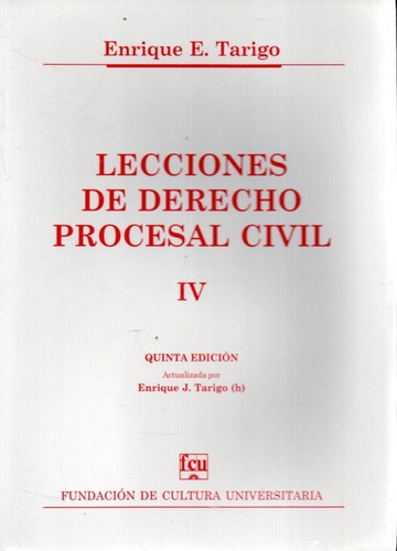 Lecciones De Derecho Procesal Civil 4 Enrique E Tarigo 