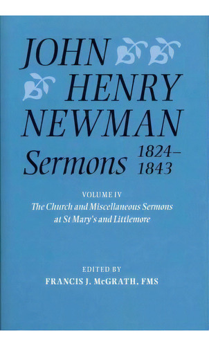 John Henry Newman Sermons 1824-1843, De Francis J. Mcgrath. Editorial Oxford University Press, Tapa Dura En Inglés