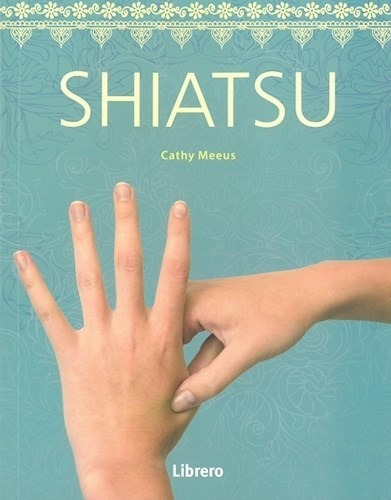 Libro Shiatsu De Cathy Meeus