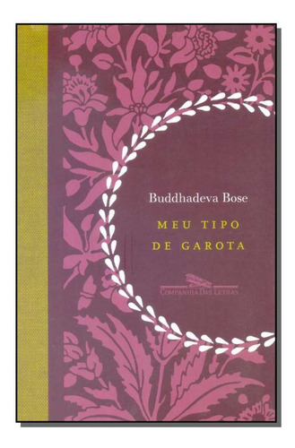 Livro Meu Tipo De Garota, De Buddhadeva Rose., Edição 1 Em Português