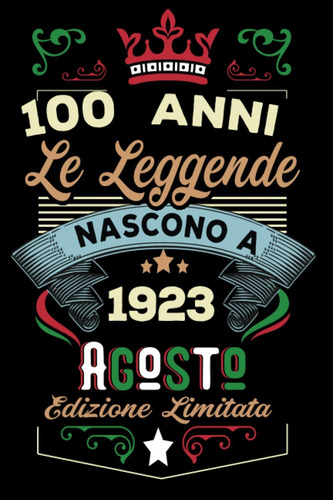 Libro: Le Leggende Nascono A Agosto 1923: Taccuino Diario|