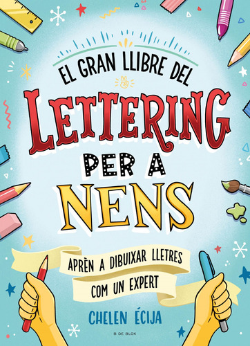 Libro El Gran Llibre Del Lettering Per A Nens
