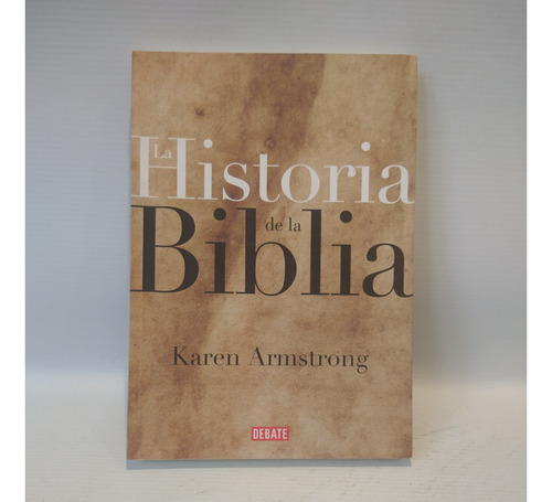 La Historia De La Biblia Karen Armstrong Debate